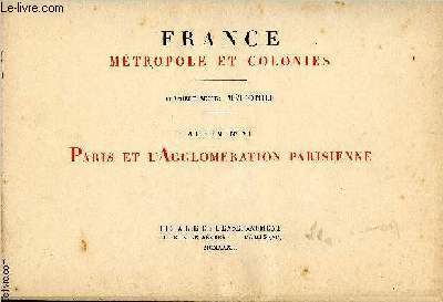 France, Mtropole et Colonies. 1re srie : Mtropole, Album VI : Paris et l'Agglomration Parisienne