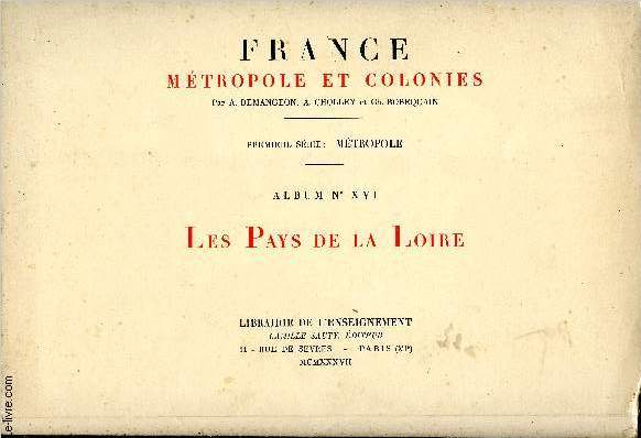 France, Mtropole et Colonies. 1re srie : Mtropole, Album XVI : Les Pays de la Loire