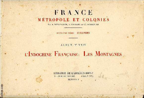 France, Mtropole et Colonies. 2me srie : Colonies, Album XXIV : L'Inochine Franaise : Les Montagnes