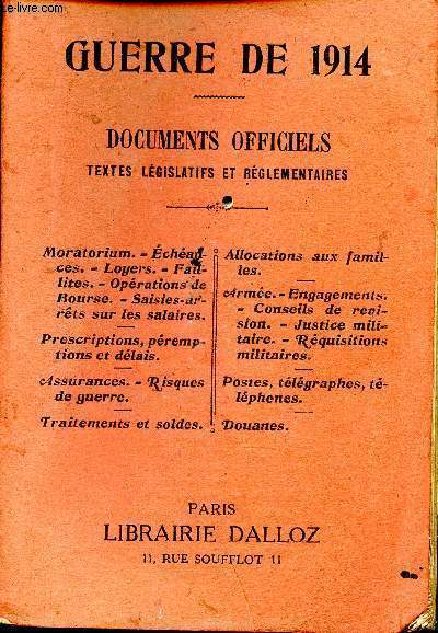 Guerre de 1914. Documents officiels, textes lgislatifs et rglementaires