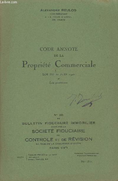 Code annot de la Proprit Commerciale. Loi du 30 juin 1926 et lois postrieures