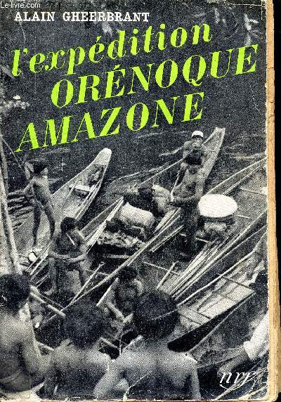 L'expdition ornoque Amazone