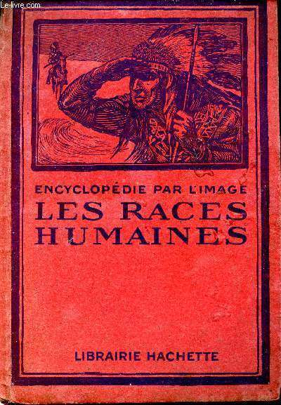 L'Encyclopdie par l'image. Les races humaines