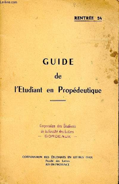 Guide de l'tudiant en propdeutique