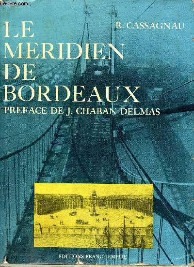 Le mridien de Bordeaux