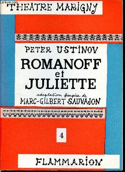 Romanoff et Juliette. Comdie en trois actes