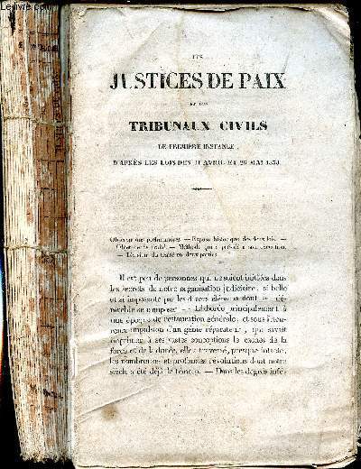Des justices de paix et des Tribunaux civils de premire instance d'aprs les lois des 11 avril et 25 mai 1838