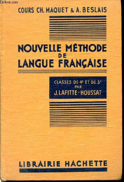 Nouvelle mthode de langue franaise - classes de 4e et de 3e