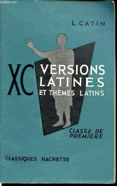 90 versions latines et thmes latins. Classe de premire