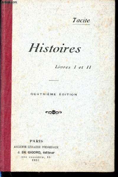 Histoires. Livres I et II - quatrime dition