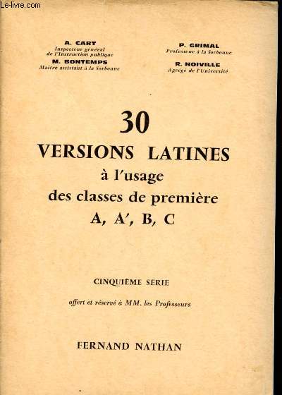 30 versions latines  l'usage des classes de premire A, A', B, C. Cinquime srie
