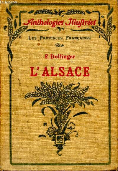 L'Alsace. Choix de textes prcds d'une tude