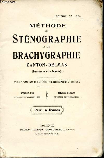 Mthode de stnographie et de brachygraphie Canton = Delmas (permettant de suivre la parole)
