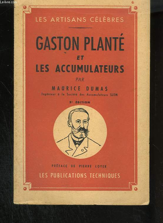 Gaston Plant et les accumulateurs