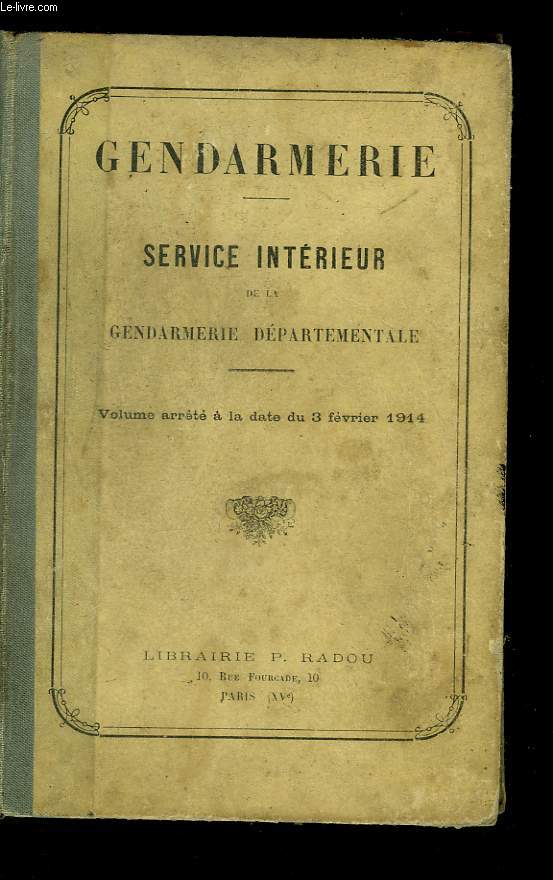 Gendarmerie. Service intrieur de la gendarmerie dpartementale.