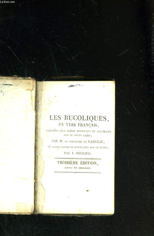 Les bucoliques en vers franais, prcdes d'un prcs historique et littraire sur le pote latin