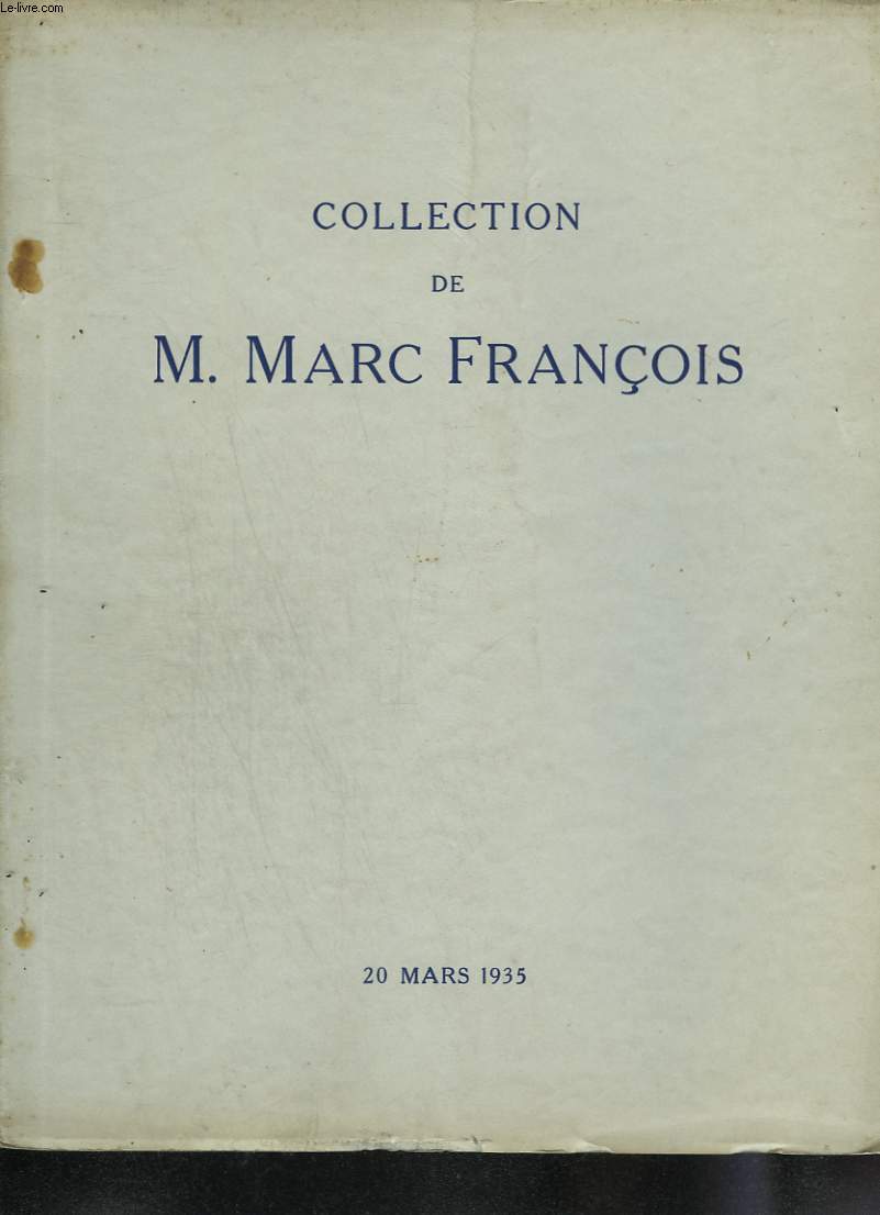 Catalogue des tableaux modernes (gouaches et pastels) appartenant  M. Marc Franois