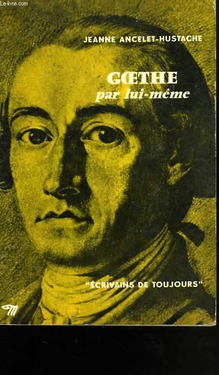 Goethe par lui-mme