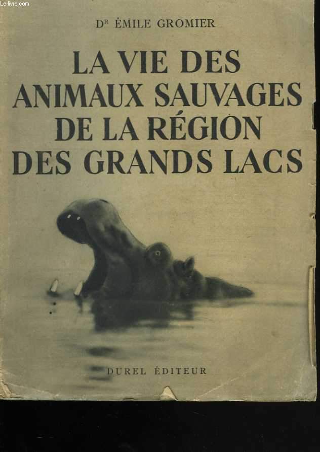 La vie des animaux sauvages de la rgion des Grands Lacs