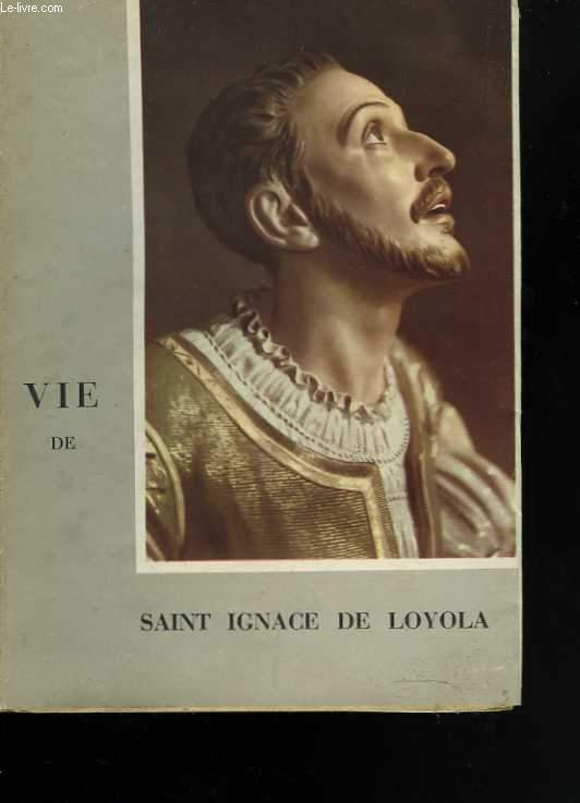 Vie abrge de Saint Ignace de Loyola