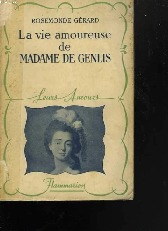 La vie amoureuse de Madame de Genlis