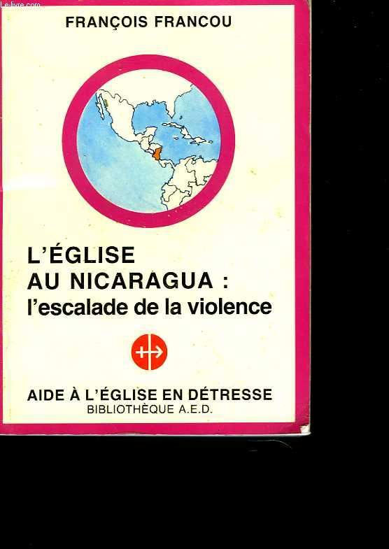 L'Eglise au Nicaragua : l'escalade de la violence