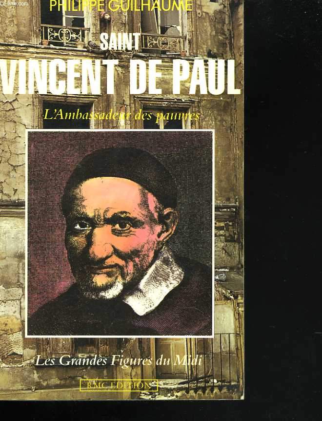 Saint Vincent-de-Paul. L'amabssadeur des paumes