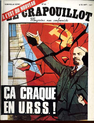 LE CRAPOUILLOT, NOUVELLE SERIE, N43: CA CRAQUE EN URSS !