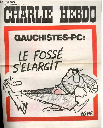 CHARLIE HEBDO N25 - GAUCHISTES - PC : LE FOSSE S'ELARGIT