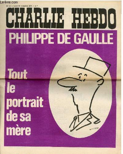 CHARLIE HEBDO N53 - PHILIPPE DE GAULLE, TOUT LE PORTRAIT DE SA MERE