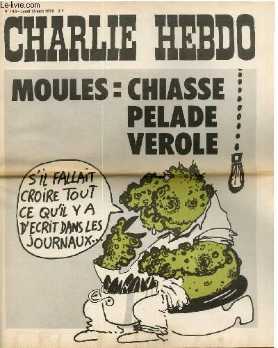 CHARLIE HEBDO N143 - MOULES :CHIASSE PELADE VEROLE 