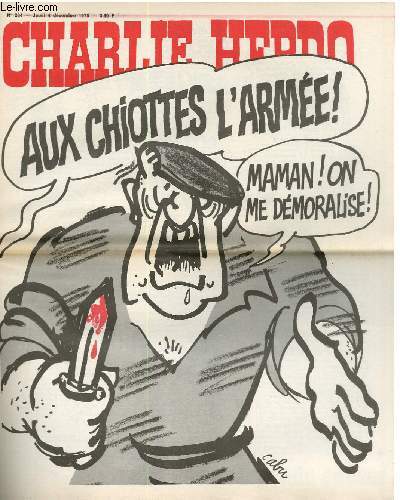 CHARLIE HEBDO N264 - AU CHIOTTES L'ARMEE ! MAMAN ! ON ME DEMORALISE !