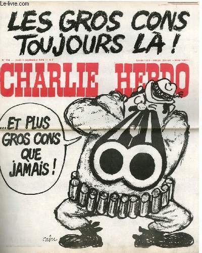 CHARLIE HEBDO N304 - LES GROS CONS TOUJOURS LA