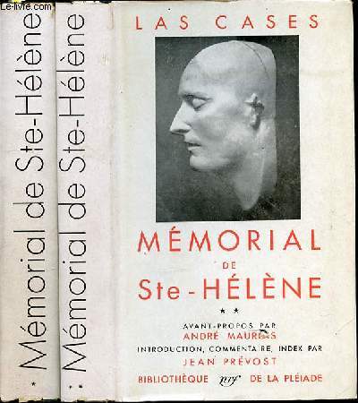 MEMORIAL DE SAINTE-HELENE EN 2 TOMES (1+2) - AVANT-PROPOS PAR ANDRE MAUROIS. INTRODUCTION, COMMENTAIRE, INDEX PAR JEAN PREVOST.