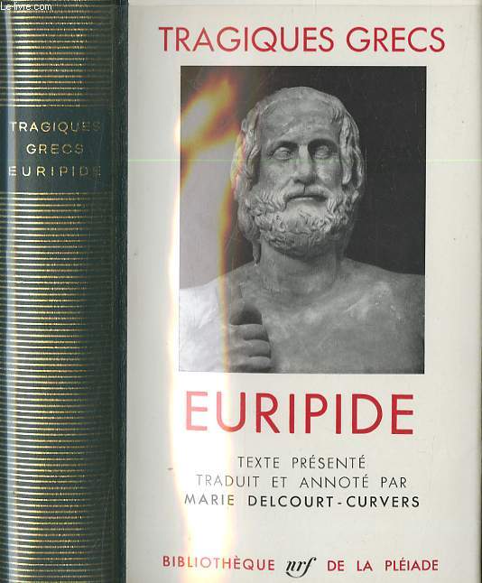 Tragiques Grecs Euripide.