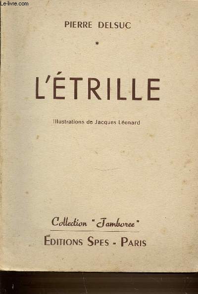 L'ETRILLE - COLLECTION JAMBOREE.