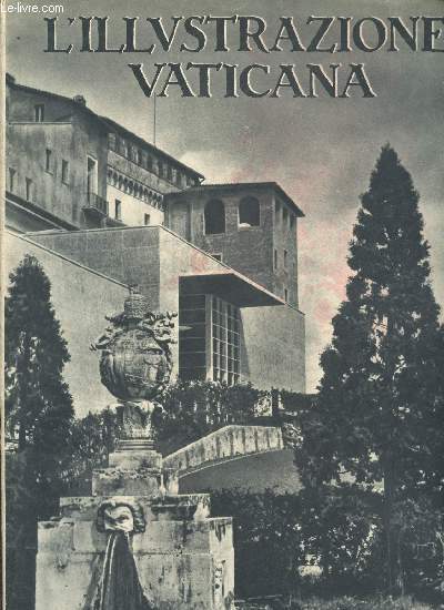 L'ILLUSTRAZIONE VATICANA N6 - JUIN 1936 : VII ANNEE.