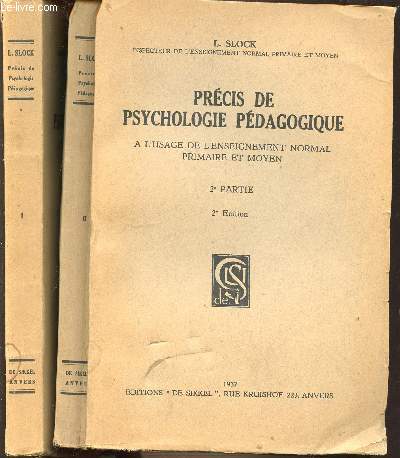 PRECIS DE PSYCHOLOGIE PEDAGOGIQUE EN 2 TOMES (1+2) : A L'USAGE DE L'ENSEIGNEMENT NORMAL PRIMAIRE ET MOYEN.