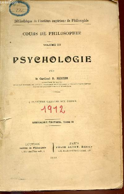 VOLUME 3 : PSYCHOLOGIE - COURS DE PHILOSOPHIE - BIBLIOTHEQUE DE L'INSTITUT SUPERIEUR DE PHILOSOPHIE.