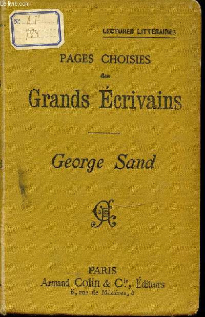 PAGES CHOISIS DES GRANDS ECRIVAINS : GEORGE SAND / LECTURES LITTERAIRES