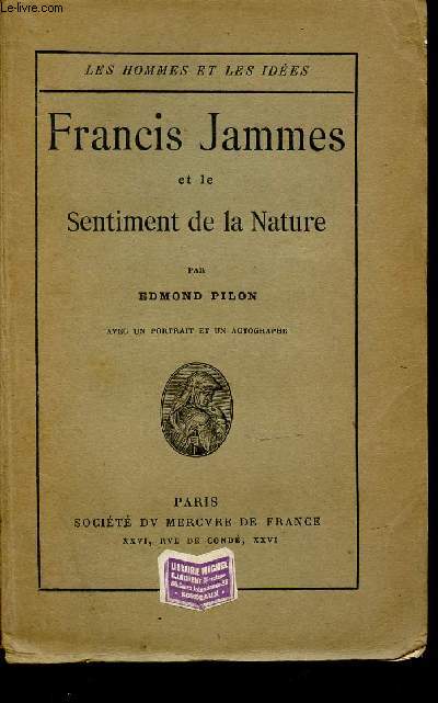 FRANCIS JAMMES ET LE SENTIMENT DE LA NATURE - COLLECTION 