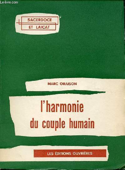 L'HARMONIE DU COUPLE HUMAIN - COLLECTION SACERDOCE ET LAICAT.