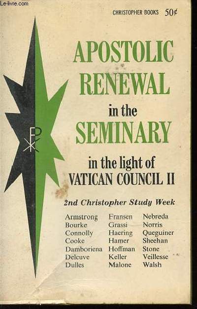 APOSTOLIC RENEWAL IN THE SEMINARY IN THE LIGHT OF VATICAN COUNCIL II.