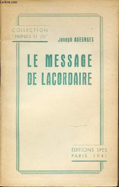 LE MESSAGE DE LACORDAIRE - COLLECTION 