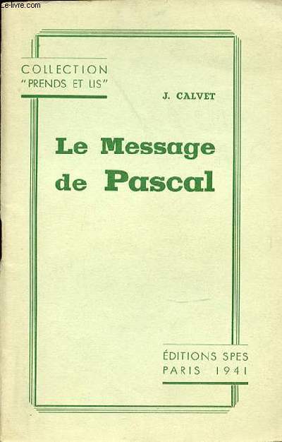 LE MESSAGE DE PASCAL - COLLECTION 