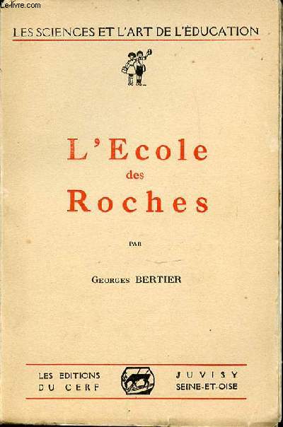 L'ECOLE DES ROCHES - COLLECTION 
