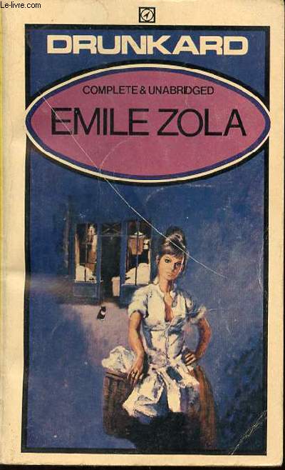 EMILE ZOLA - DRUNKARD.