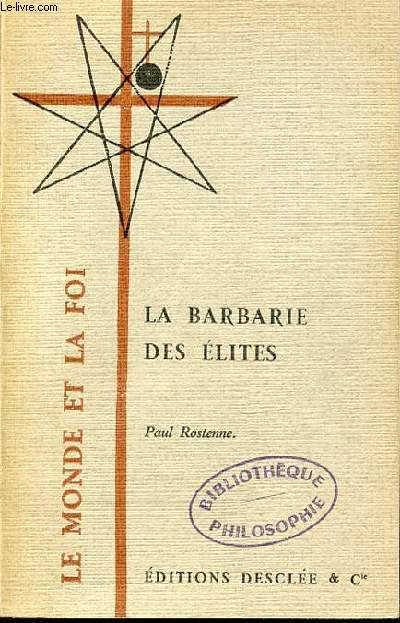 LA BARBARIE DES ELITES - COLLECTION 