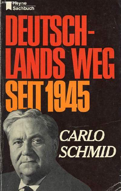 DEUTSCH-LANDS WEG - SEIT 1945.