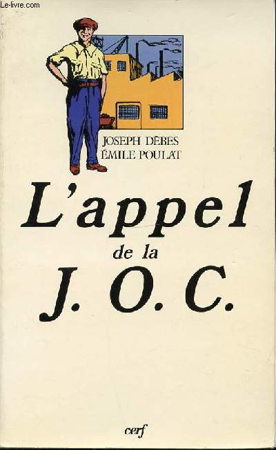 L'APPEL DE LA J. O. C. (1926-1928) - COLLECTION 